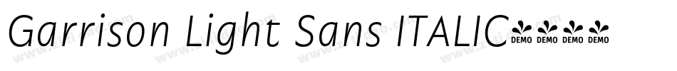 Garrison Light Sans ITALIC字体转换 Garrison Light Sans ITALIC字体转换